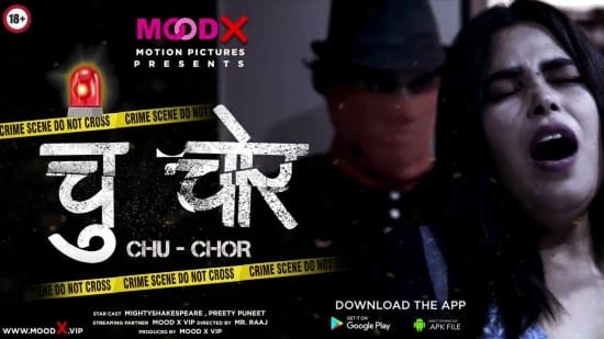 Chu Chor Uncut MoodX